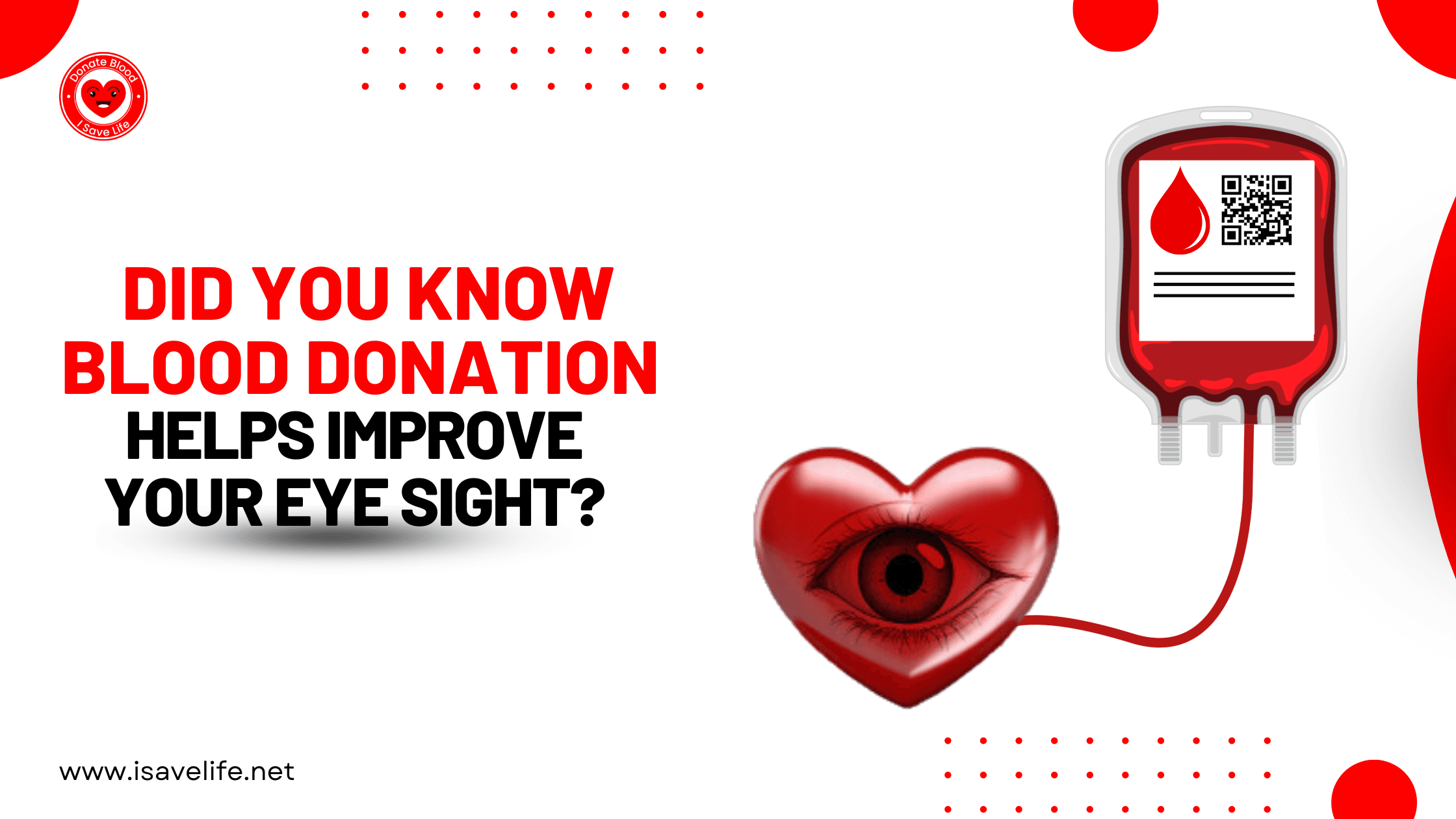 Did You Know Blood Donation Helps Improve  Your EyeSight? 