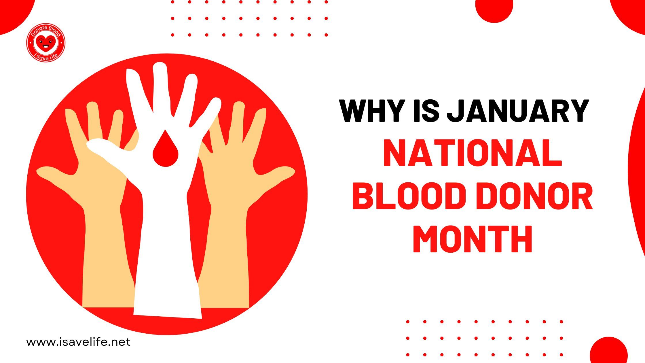 Why Is January National Blood Donor Month? 