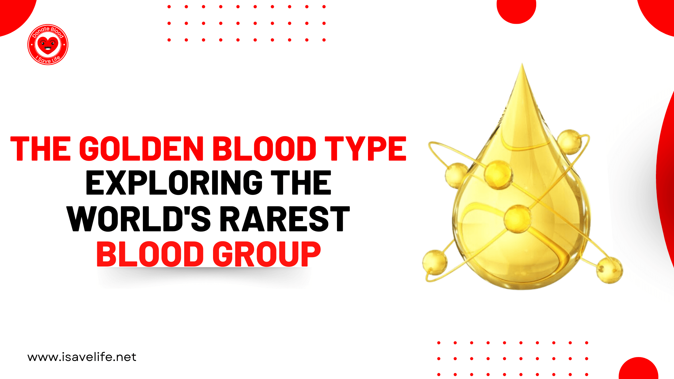 The Golden Blood Type: Exploring the World's Rarest Blood Group