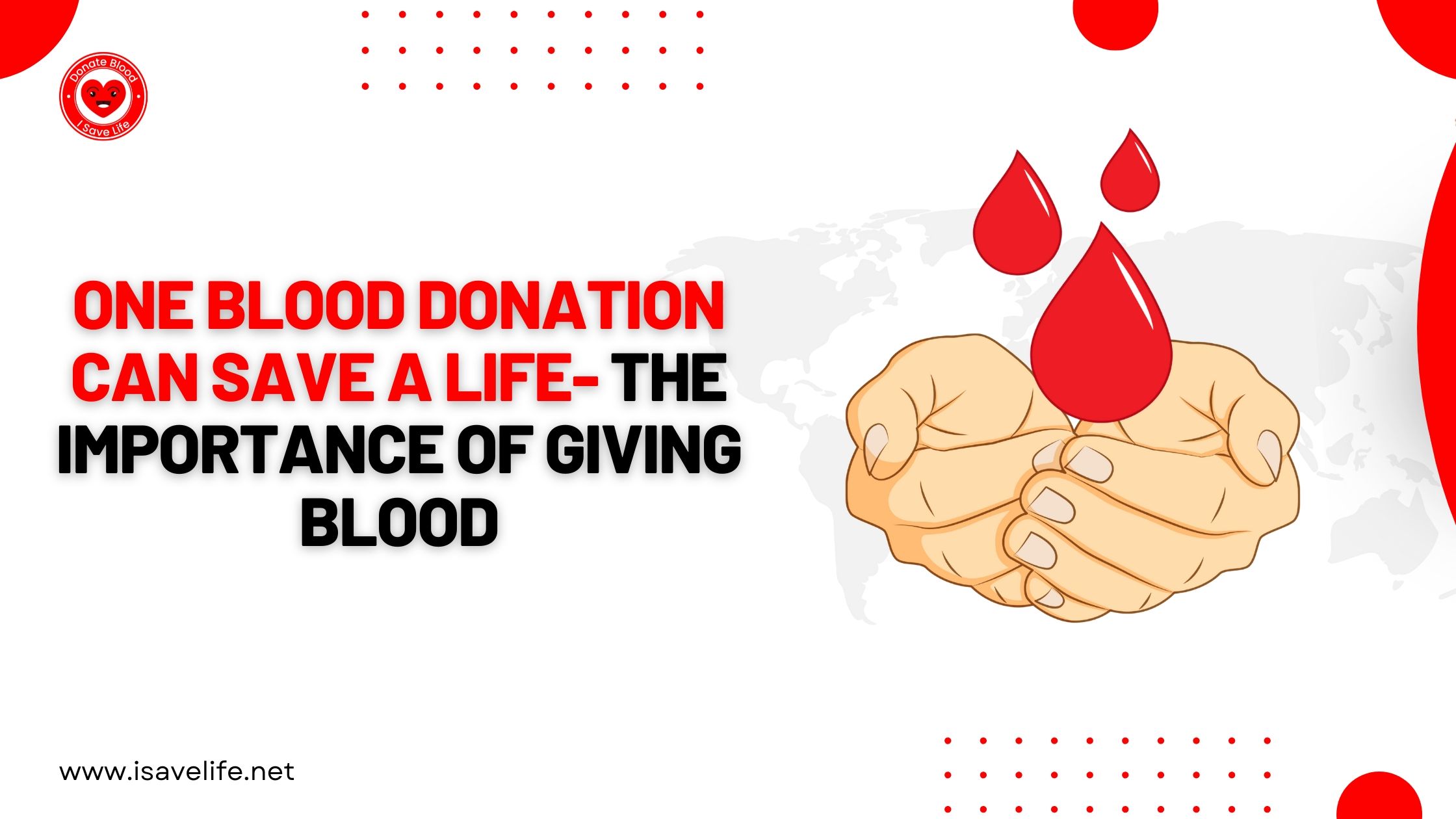 One Blood Donation Can Save a Life- The Importance of Giving Blood